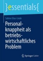 Personalknappheit als Betriebswirtschaftliches Problem 3658040890 Book Cover