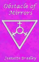 Obstacle of Mirrors 1548187712 Book Cover