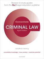 Criminal Law Concentrate: Law Revision and Study Guide 0192865641 Book Cover