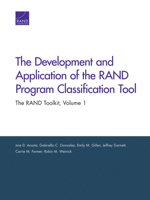 The Development and Application of the RAND Program Classification Tool: The RAND Toolkit, Volume 1 0833059424 Book Cover