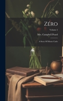 Zéro: A Story Of Monte Carlo; Volume 2 1021774022 Book Cover