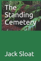 The Standing Cemetery B08KS2W56T Book Cover