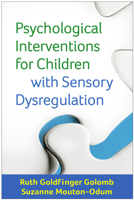 Psychological Interventions for Children with Sensory Dysregulation 1462527027 Book Cover