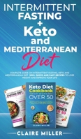 The Ultimate Diet Guide for Women Over 50: Complete Guide on Intermittent Fasting, Keto and Mediterranean Diet. 300+ Quick and Easy Recipes to Lose Weight and Improve Your Life 180127116X Book Cover