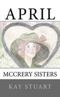 April: McCrery Sisters 1985782766 Book Cover