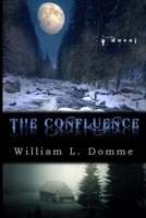 The Confluence 0692403531 Book Cover