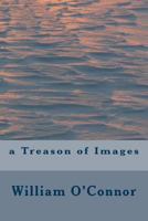 A Treason of Images 1492239909 Book Cover
