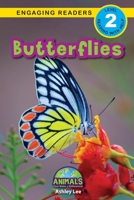 Butterflies: Animals That Make a Difference! (Engaging Readers, Level 2) 177437627X Book Cover