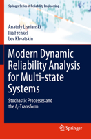 Modern Dynamic Reliability Analysis for Multi-State Systems: Stochastic Processes and the Lz-Transform 3030524876 Book Cover