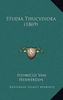 Studia Thucydidea (1869) 1165771942 Book Cover