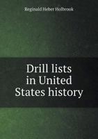 Drill Lists in United States History 1149349867 Book Cover