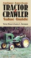 Antique American Tractor and Crawler Value Guide, Second Edition 0760324441 Book Cover