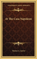 At The Casa Napoleon 0548468494 Book Cover