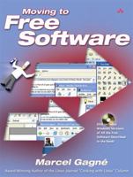 Moving to Free Software 0321423437 Book Cover