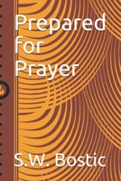 Prepared for Prayer B097VBDC4F Book Cover