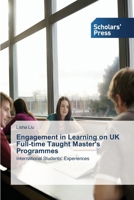 Engagement in Learning on UK Full-Time Taught Master's Programmes 3639715624 Book Cover