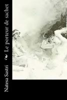 Le porteur de sachet 1530493471 Book Cover