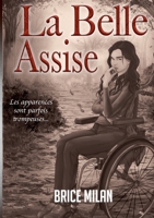 La belle assise (French Edition) 2322578681 Book Cover