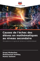 Causes de l'échec des élèves en mathématiques au niveau secondaire (French Edition) 620990680X Book Cover