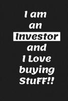 I am an Investor and I love buying stuff: an Investor's notebook 1650446535 Book Cover