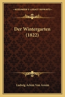 Der Wintergarten 148236400X Book Cover