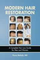 Modern Hair Restoration: A Complete Hair Loss Guide for Men and Women 2nd edition 0991034317 Book Cover