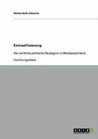 Entnazifizierung: Der verfehlte politische Neubeginn in Westdeutschland 3638894150 Book Cover