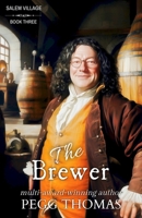 The Brewer: Salem Village - Book 3 B0HFF6LZLC Book Cover