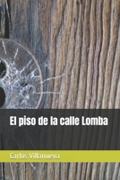 El piso de la calle Lomba B0BVT4B9GS Book Cover