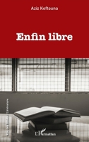 Enfin libre (Rue Des Écoles) (French Edition) 2343225532 Book Cover