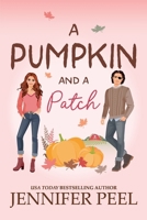 A Pumpkin and a Patch B0B8C8WHPK Book Cover