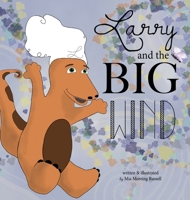 Larry and the Big Wind 1737253216 Book Cover