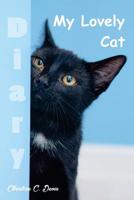 Diary My Lovely Cat: Plan your loved ones wedding or a refreshing couple to start. 6x9 1985217236 Book Cover