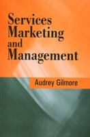 Services Marketing and Management 0761941584 Book Cover