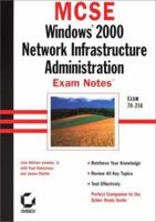 MCSE: Win 2000 Network Infrastructure Admin Exam Notes 0782127614 Book Cover