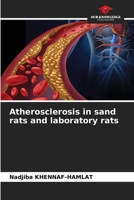 Atherosclerosis in sand rats and laboratory rats B0CKKQC8SG Book Cover