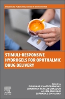 Stimuli-Responsive Hydrogels for Ophthalmic Drug Delivery 0323991564 Book Cover