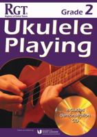 Rgt Grade Two Ukulele Playing 1905908520 Book Cover