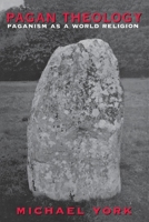 Pagan Theology: Paganism as a World Religion 0814797083 Book Cover