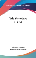 Yale Yesterdays 1104534169 Book Cover
