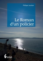 Le Roman d'un policier (French Edition) 2342049455 Book Cover