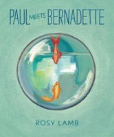 Paul Meets Bernadette 0763661309 Book Cover