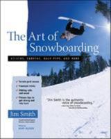 The Art of Snowboarding 0071456880 Book Cover