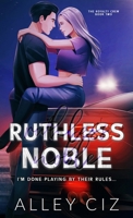 Ruthless Noble: Illustrated Special Edition 1950884937 Book Cover