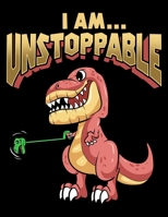 I Am... Unstoppable: Cute & Funny T-Rex I Am Unstoppable Dinosaur Blank Anime Manga Comic Book Notebook (130 Comic Template Pages, 8.5 x 11) 1707976392 Book Cover