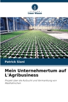 Mein Unternehmertum auf L'Agribusiness 620577481X Book Cover