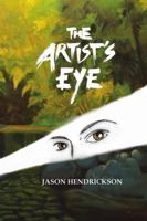The Artist’s Eye 1483483479 Book Cover