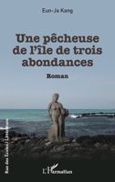 Une pêcheuse de l'île de trois abondances (Rue Des Écoles) 2140265742 Book Cover