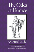 The Odes of Horace: A Critical Study 0253201012 Book Cover