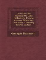 Inventari Dei Manoscritti Delle Biblioteche D'italia: Ravenna, Biblioteca Classense [cont.]... 1294171542 Book Cover